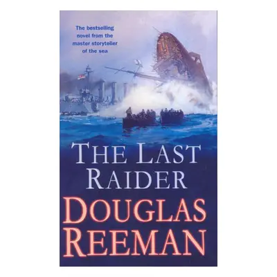 Last Raider - Reeman, Douglas