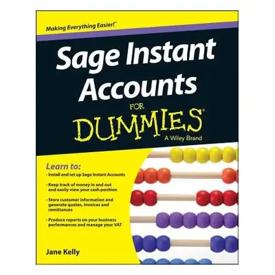 Sage Instant Accounts For Dummies - Kelly, Jane E.