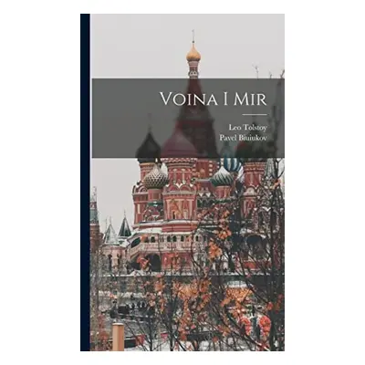 Voina i mir - Tolstoy, Leo a Biuiukov, Pavel