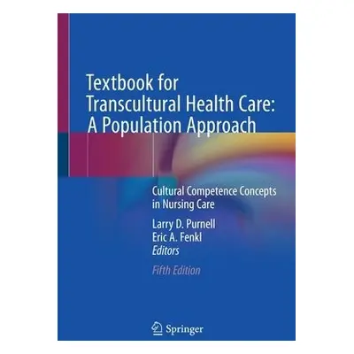 Textbook for Transcultural Health Care: A Population Approach