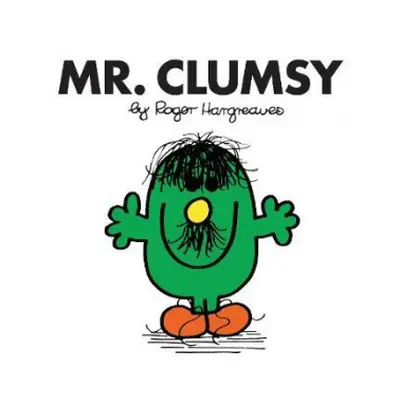 Mr. Clumsy - Hargreaves, Roger