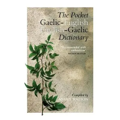 Pocket Gaelic-English English-Gaelic Dictionary - Watson, Angus