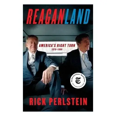 Reaganland - Perlstein, Rick