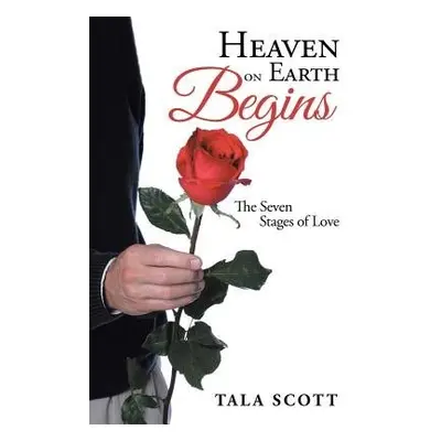 Heaven on Earth Begins - Scott, Tala