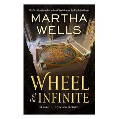 Wheel of the Infinite - Wells, Martha