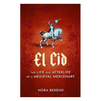 El Cid - Berend, Nora