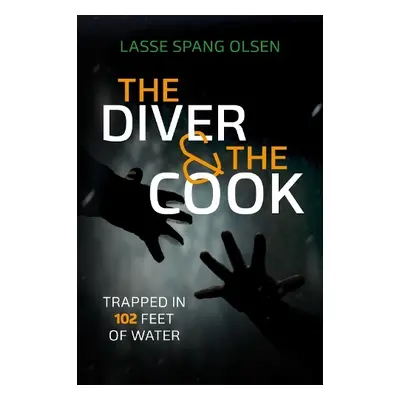 Diver and the Cook - Olsen, Lasse Spang