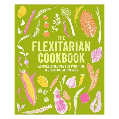 Flexitarian Cookbook - Small, Ryland Peters a