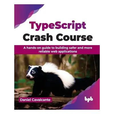 TypeScript Crash Course - Cavalcante, Daniel