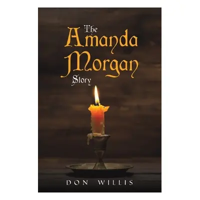 Amanda Morgan Story - Willis, Don