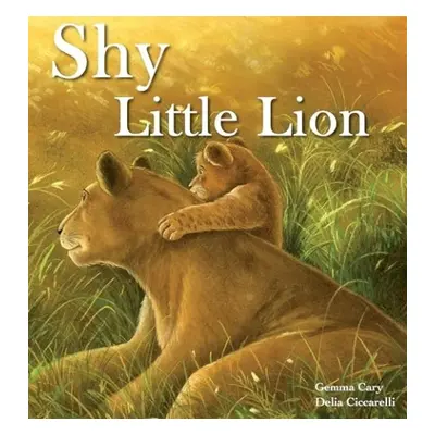 Shy Little Lion - Cary, Gemma