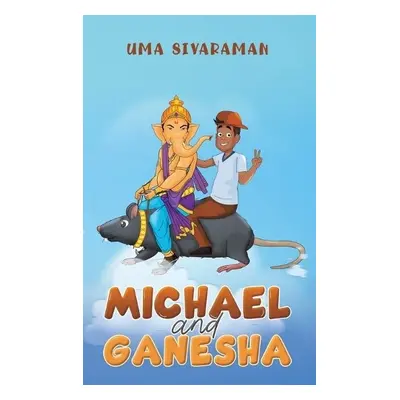 Michael and Ganesha - Sivaraman, Uma