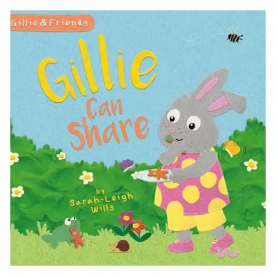 Gillie Can Share - Willis, Sarah-Leigh