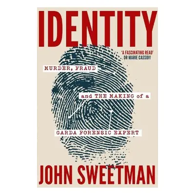 Identity - Sweetman, John