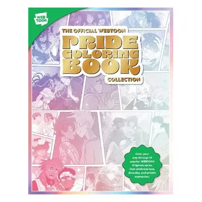 Official WEBTOON Pride Coloring Book Collection - WEBTOON Entertainment a Walter Foster Creative