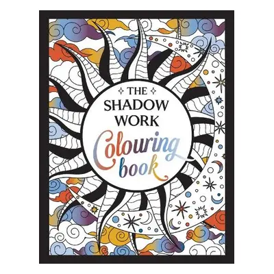 Shadow Work Colouring Book - Publishers, Summersdale