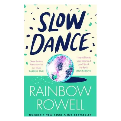 Slow Dance - Rowell, Rainbow