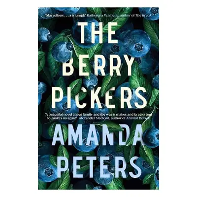 Berry Pickers - Peters, Amanda