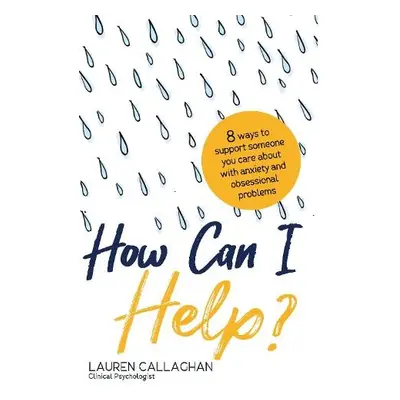 How Can I Help? - Callaghan, Lauren