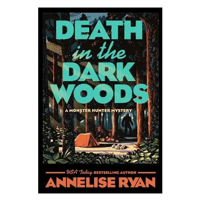 Death in the Dark Woods - Ryan, Annelise