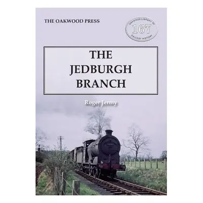 Jedburgh Branch - Jermy, Roger