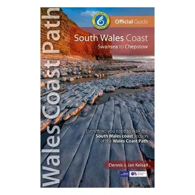 South Wales Coast (Wales Coast Path Official Guide) - Kelsall, Dennis a Kelsall, Jan