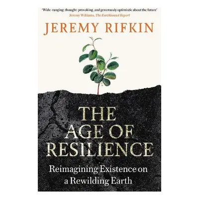 Age of Resilience - Rifkin, Jeremy