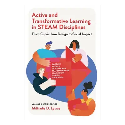 Active and Transformative Learning in STEAM Disciplines