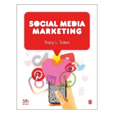 Social Media Marketing - Tuten, Tracy L.