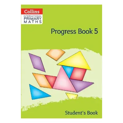 International Primary Maths Progress Book Student’s Book: Stage 5 - Clarke, Peter