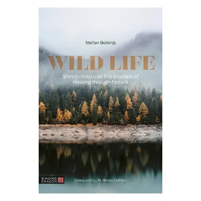 Wild Life - Batorijs, Stefan