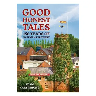 Good Honest Tales - Cartwright, Adam