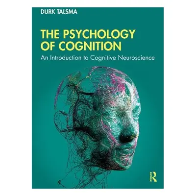 Psychology of Cognition - Talsma, Durk