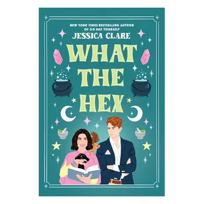 What The Hex - Clare, Jessica