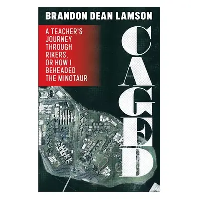 Caged - Lamson, Brandon Dean