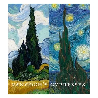 Van Gogh's Cypresses - Stein, Susan Alyson