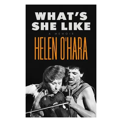 What's She Like - O'Hara, Helen