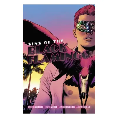 Sins of the Black Flamingo - Wheeler, Andrew