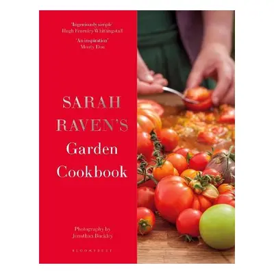 Sarah Raven's Garden Cookbook - Raven, Sarah