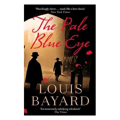 Pale Blue Eye - Bayard, Louis