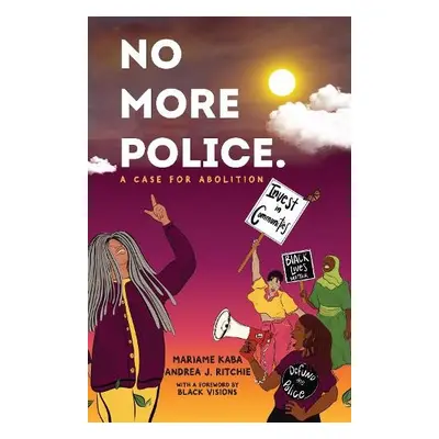 No More Police - Kaba, Mariame a Ritchie, Andrea