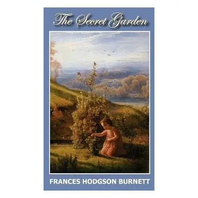 Secret Garden - Hodgson Burnett, Frances,