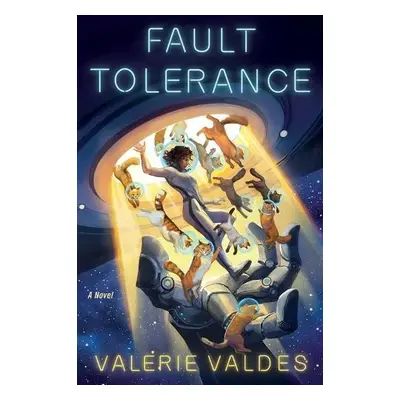 Fault Tolerance - Valdes, Valerie