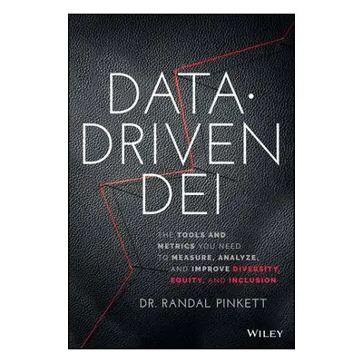 Data-Driven DEI - Pinkett, Randal (BCT Partners)