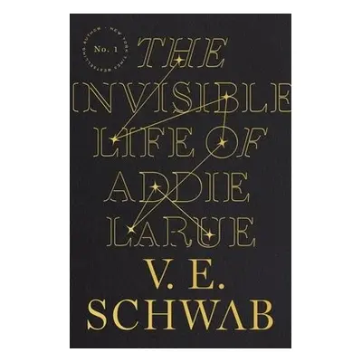 Invisible Life of Addie LaRue - Schwab, V. E.