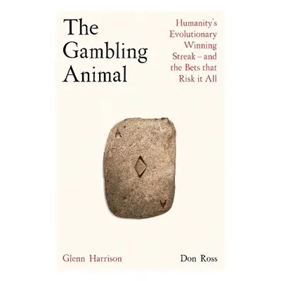 Gambling Animal - Harrison, Glenn a Ross, Don