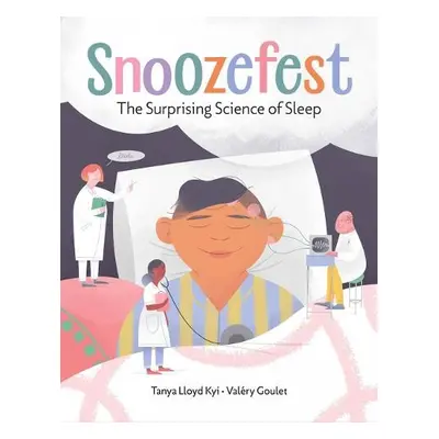 Snoozefest - Kyi, Tanya Lloyd