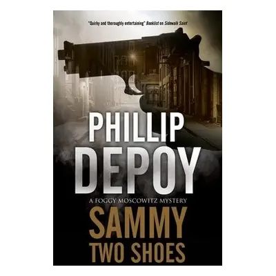 Sammy Two Shoes - DePoy, Phillip