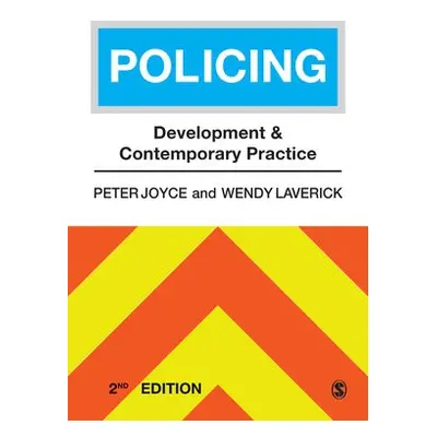 Policing - Joyce, Peter a Laverick, Wendy