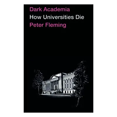 Dark Academia - Fleming, Peter